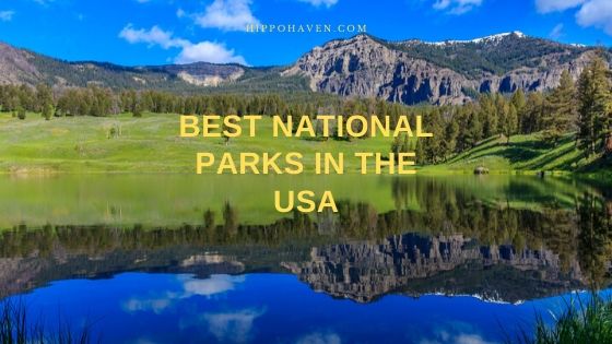 best National Parks in the USA