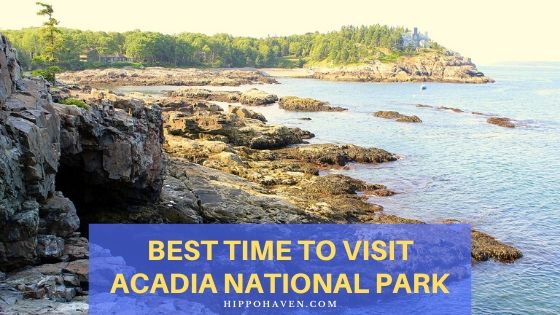 best time to visit Acadia National Park